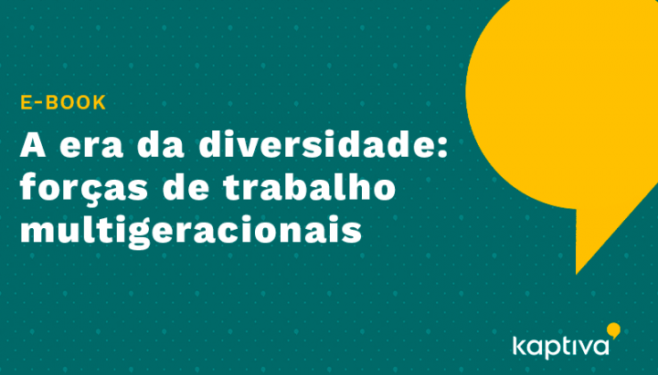 Era da diversidade: forças de trabalho multigeracionais
